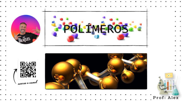 Aula: Polímeros